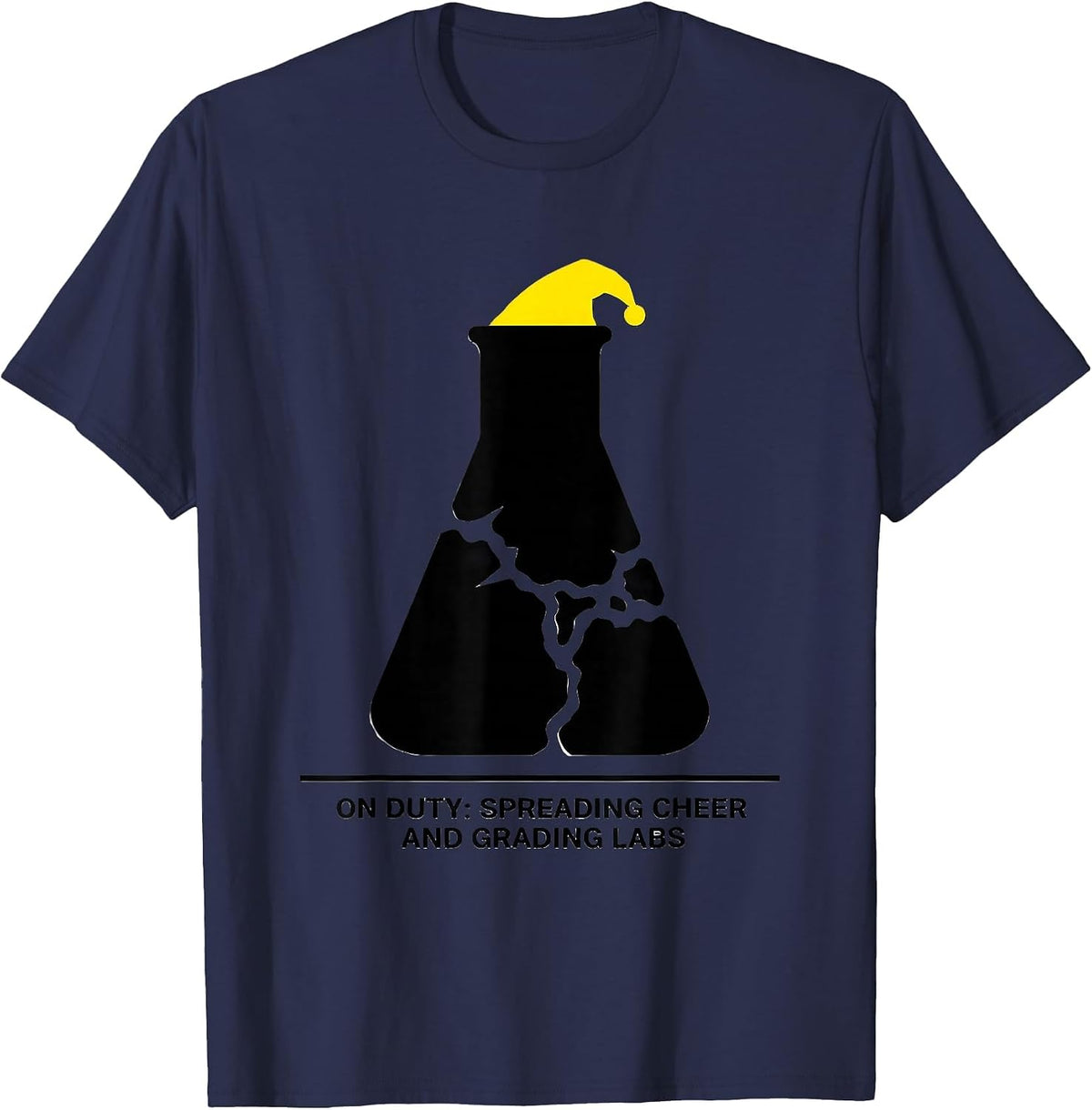 Men's On Duty Spreading Cheer And Grading Labs Science Teacher T-Shirt - Navy Blue
