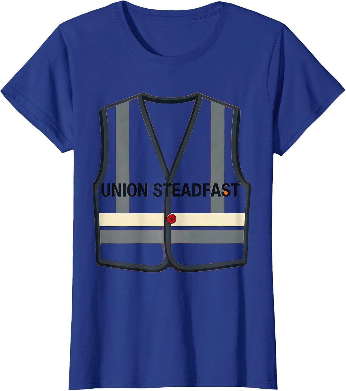 Women's Union Steadfast Bold Union Worker Solidarity Labor Day T-Shirt - Royal Blue