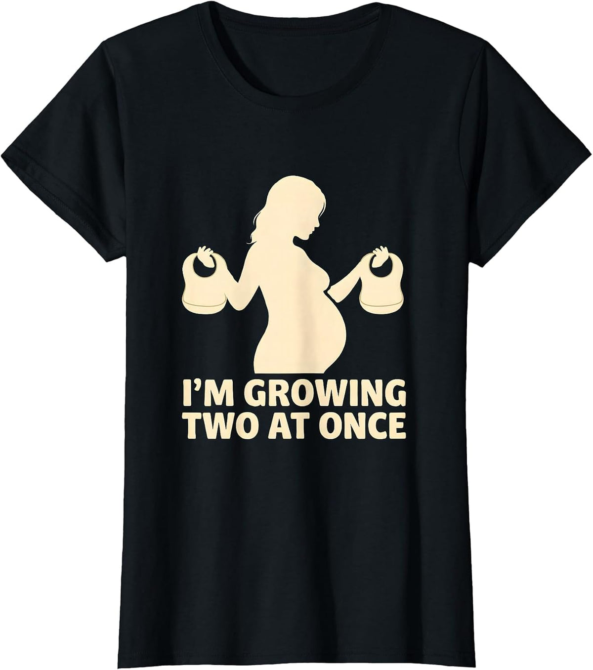 I'm Growing Two At Once Funny Twin Mom Pregnancy T-Shirt - Black