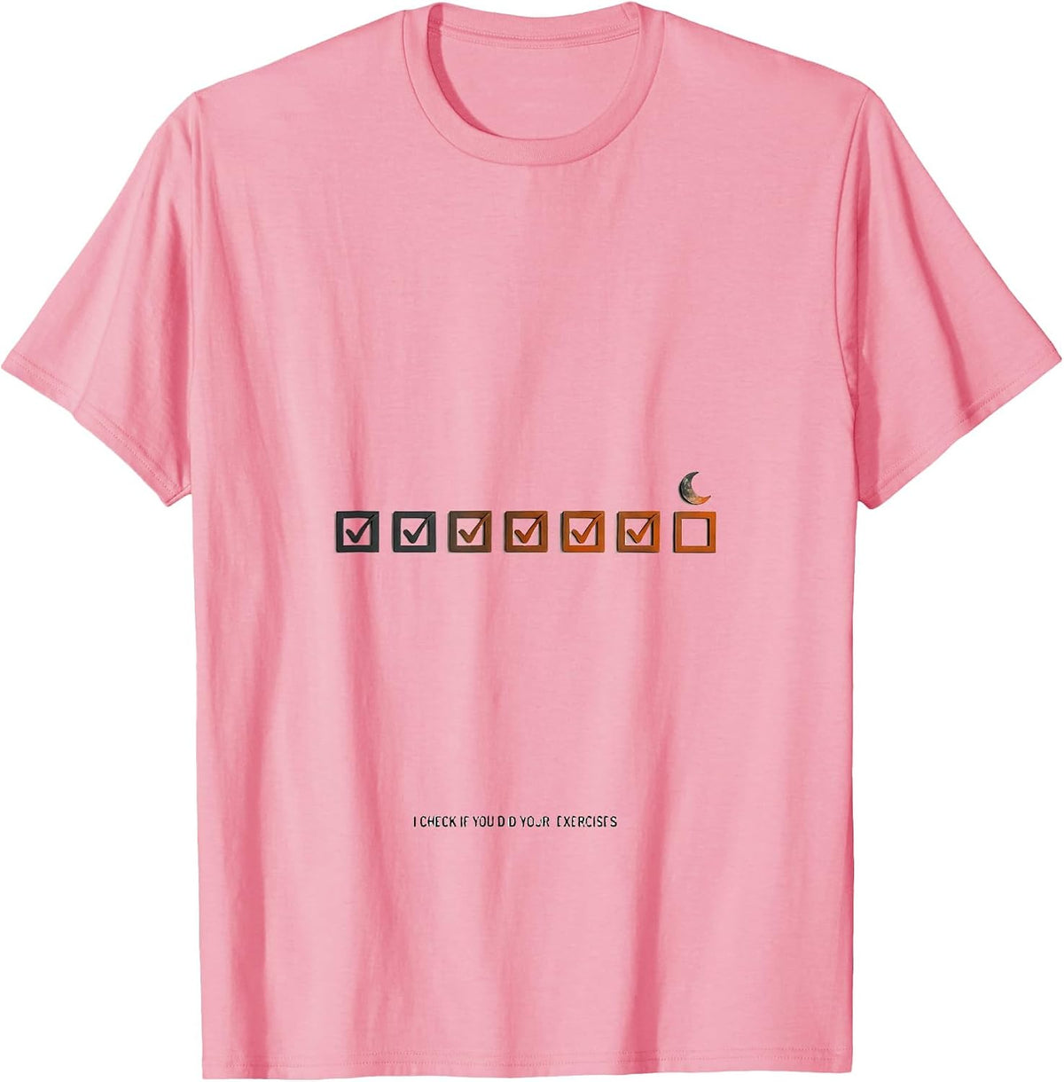 Men's I Check If You Did Your Exercises Funny Physical Therapy T-Shirt - Pink