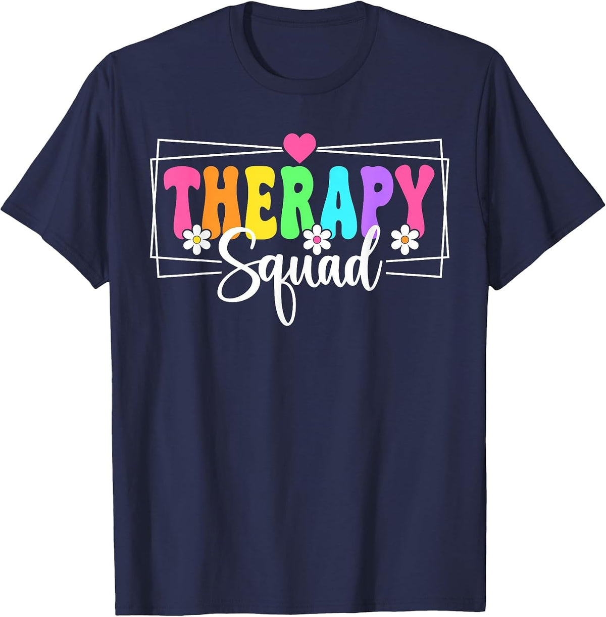 Therapy Squad SLP OT PT Team Back to School Therapist T-Shirt - Navy Blue