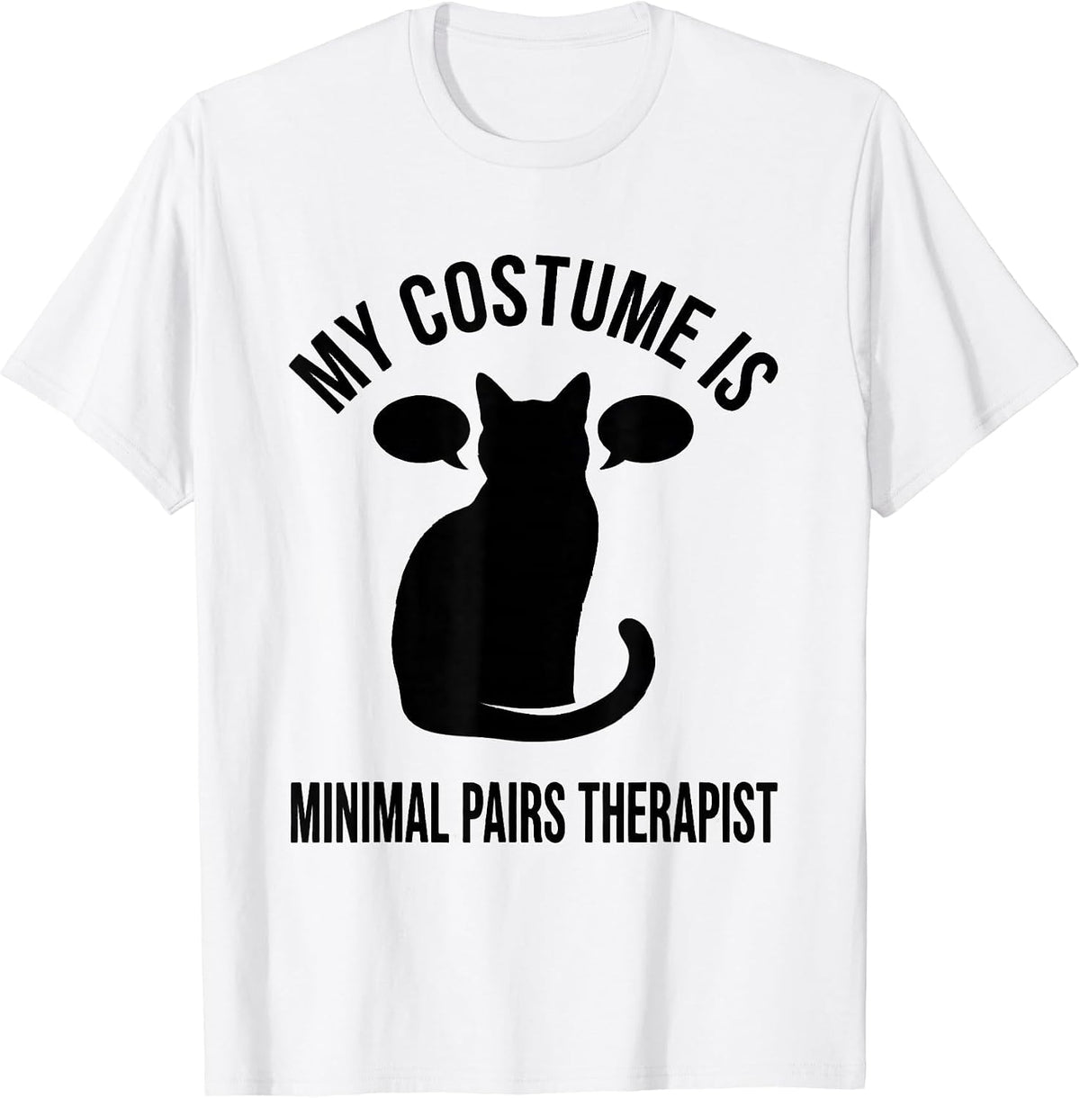 Men's My Costume Is Minimal Pairs Therapist Funny SLP Teacher T-Shirt - White