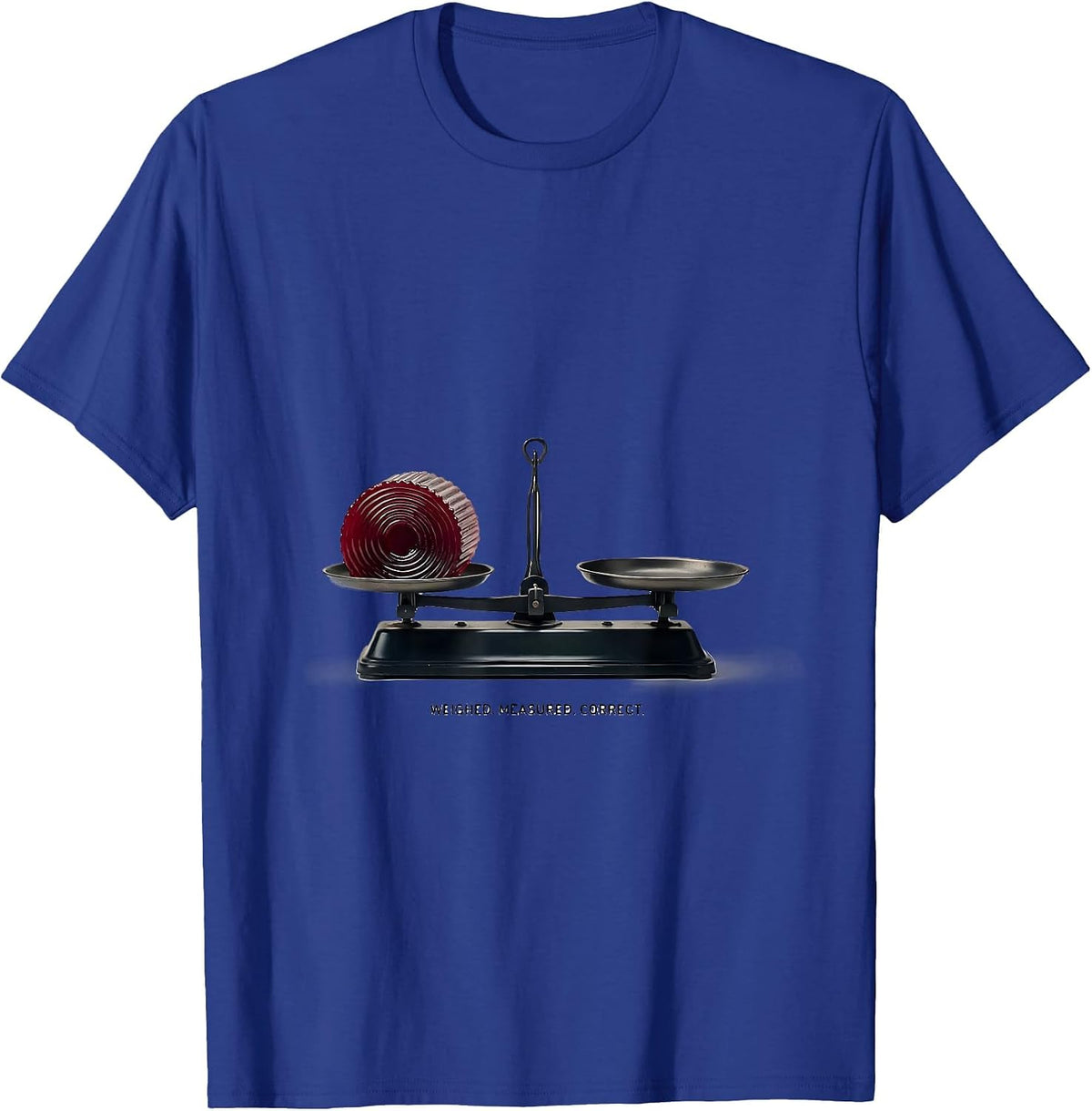 Weighed Measured Correct Funny Thanksgiving Cranberry Sauce T-Shirt - Royal Blue