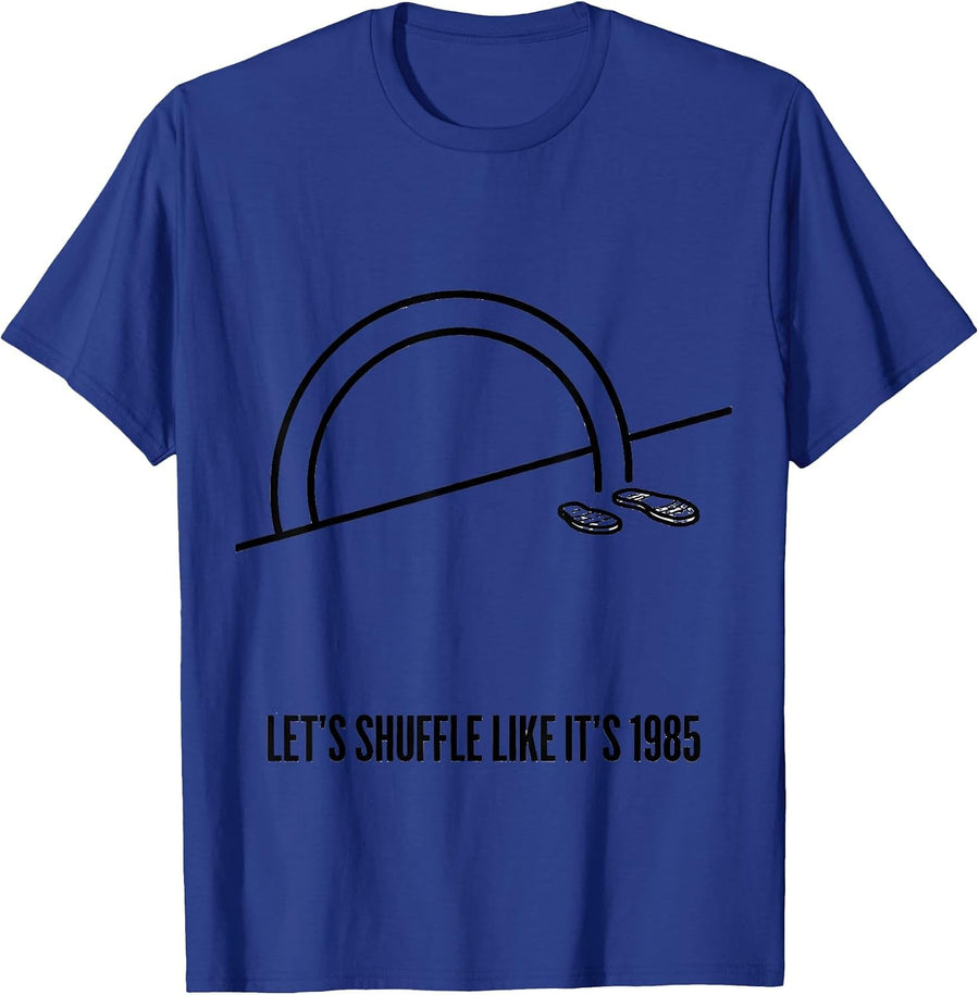 Let's Shuffle Like It's 1985 Vintage Retro Funny T-Shirt - Royal Blue