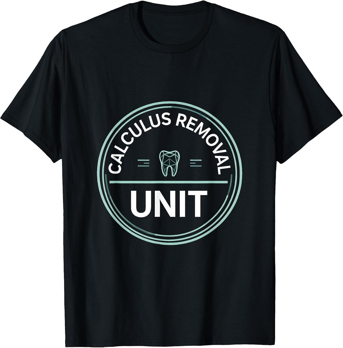 Men's Calculus Removal Unit Funny Dental Hygienist Humor T-Shirt - Black