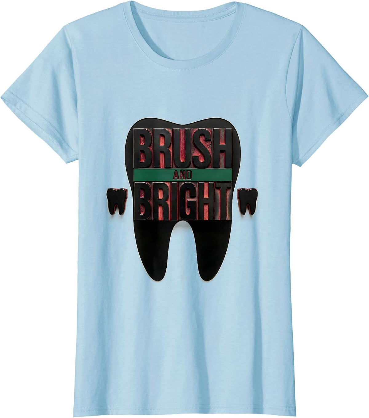 Women's Brush and Bright Wood Type Letterpress Dental Christmas T-Shirt - Baby Blue