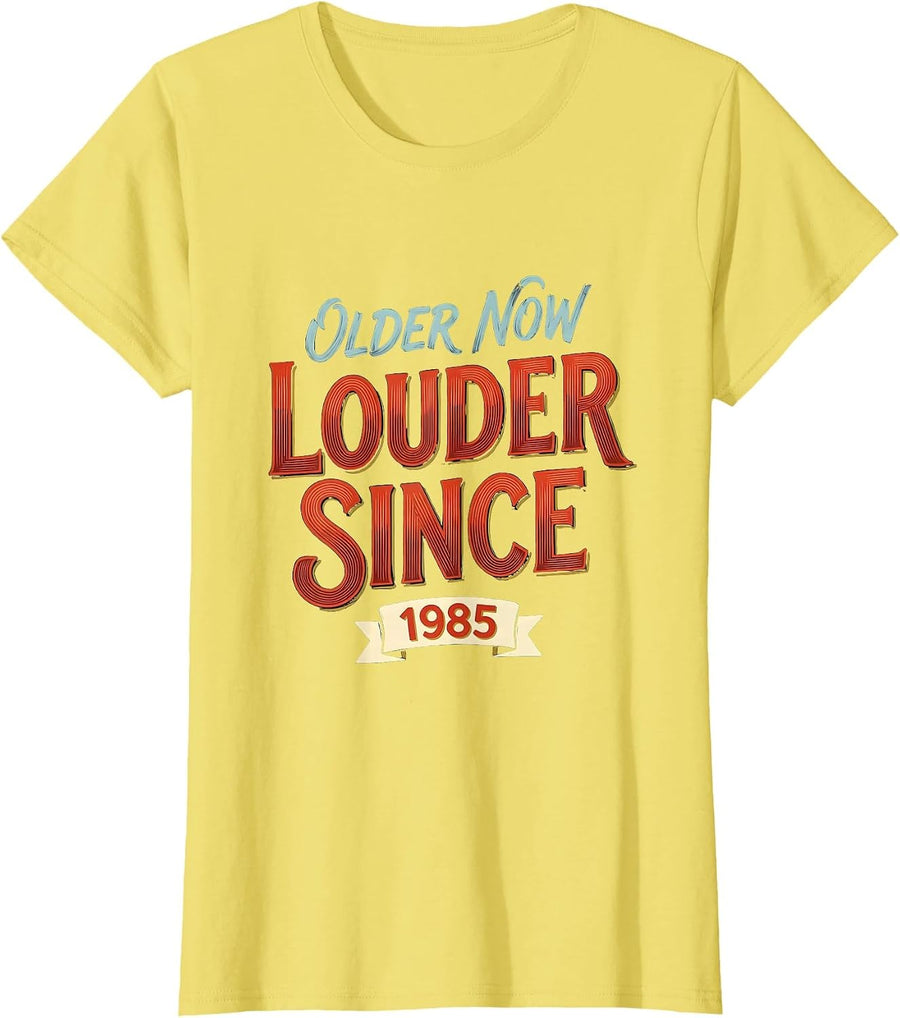 Older Now Louder Since 1985 Retro Vintage Birthday Gift T-Shirt - Lemon Yellow