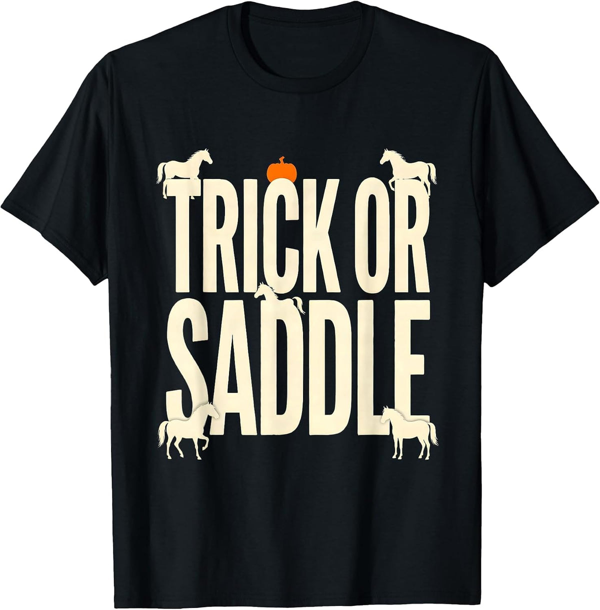 Men's Trick Or Saddle Western Cowboy Halloween Horse Lover Humor T-Shirt - Black