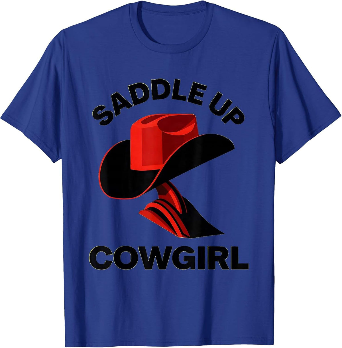 Saddle Up Cowgirl Western Rodeo Design T-Shirt - Royal Blue
