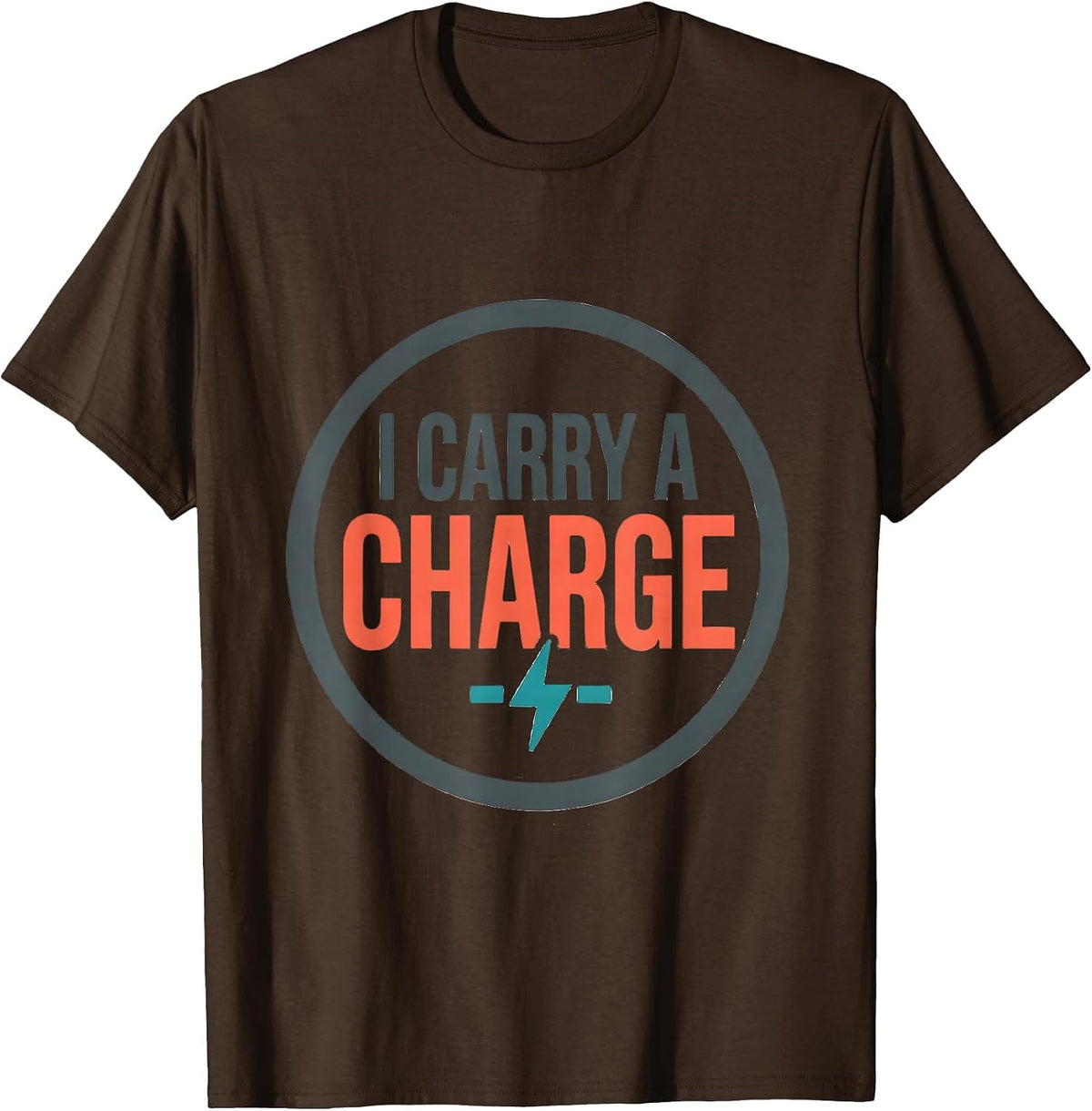 I Carry A Charge Funny Science Nerd Periodic Table Pun T-Shirt - Brown