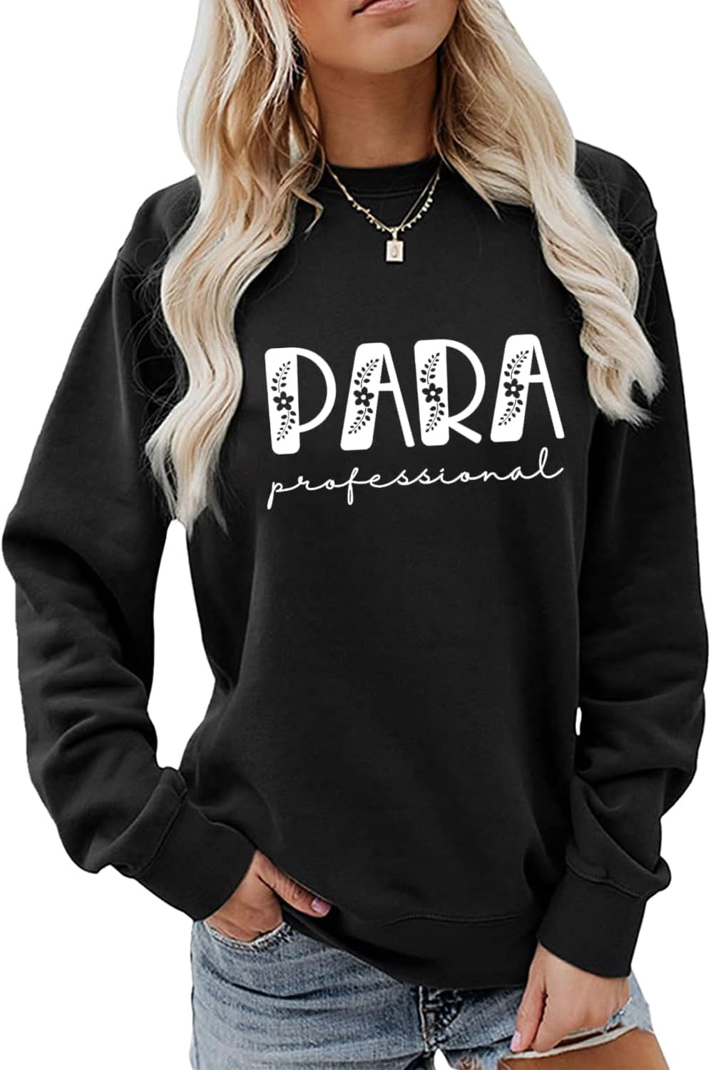 Paraprofessional Sweatshirt, Special Education Floral Para Crewneck Sweater Women Funny Teacher Shirts Gift fors Para - Black