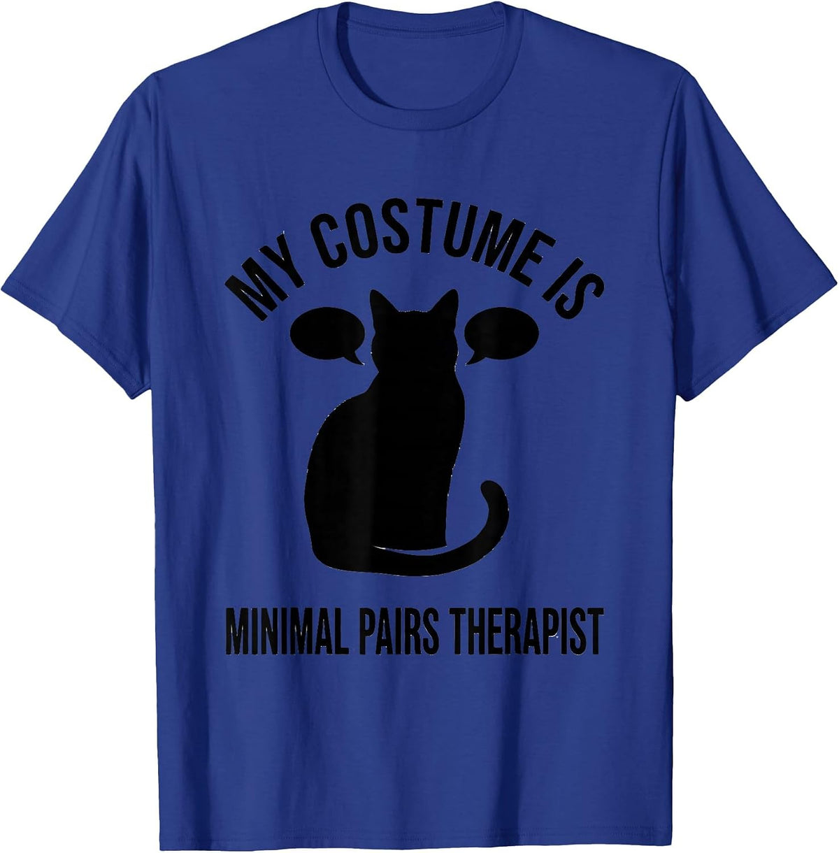Men's My Costume Is Minimal Pairs Therapist Funny SLP Teacher T-Shirt - Royal Blue