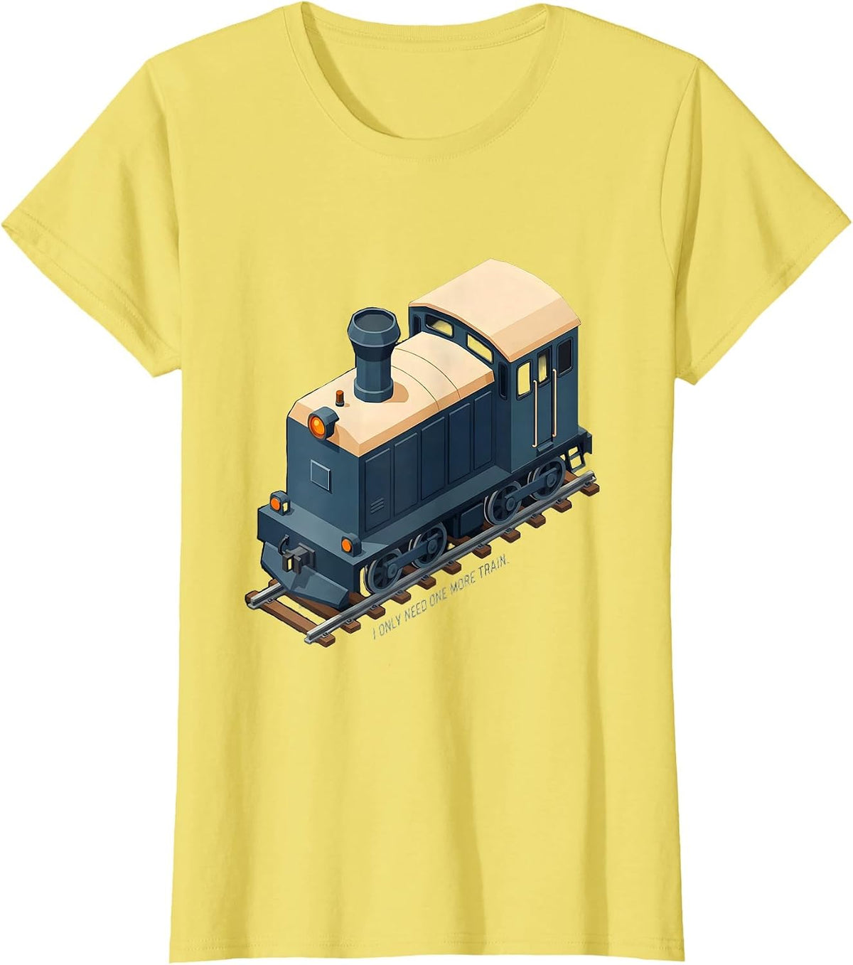 Women's I Only Need One More Train Funny Train Enthusiast Model T-Shirt - Lemon Yellow
