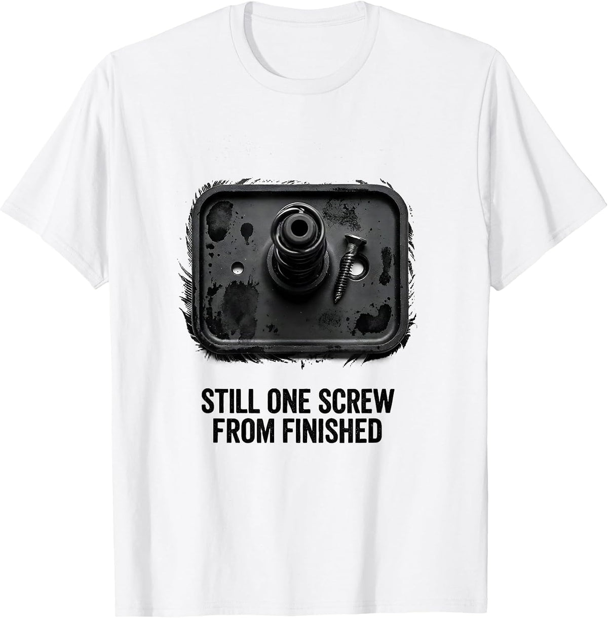Men's Still One Screw From Finished Funny RC Car Hobbyist Racing T-Shirt - White