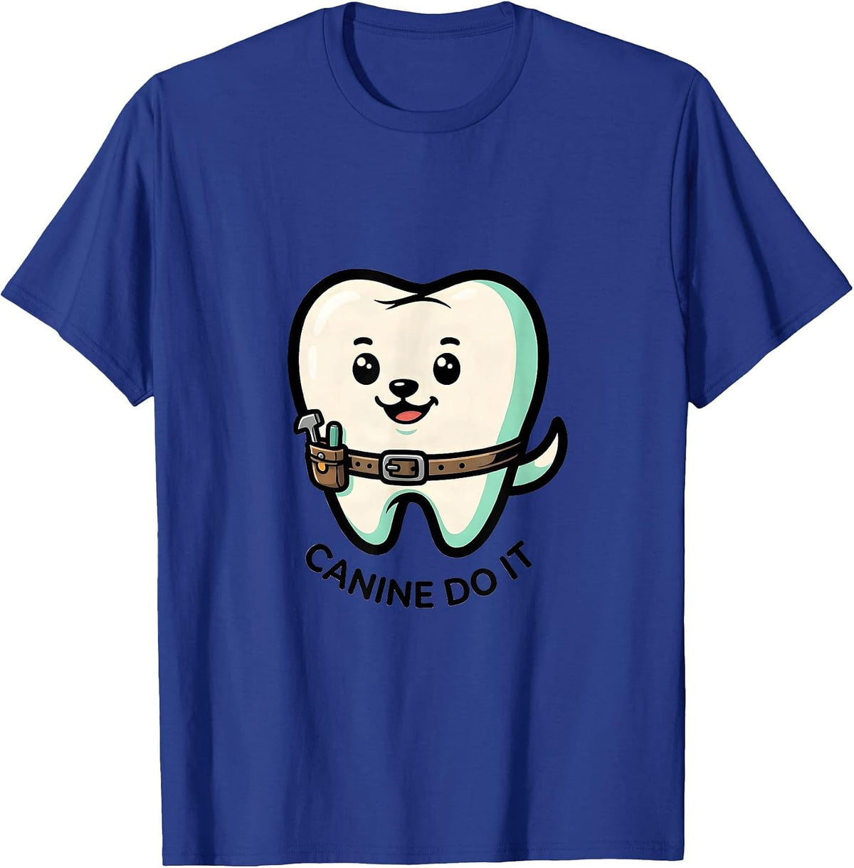 Men's Canine Do It Cute Kawaii Dental Hygienist Funny Dental Pun T-Shirt - Royal Blue