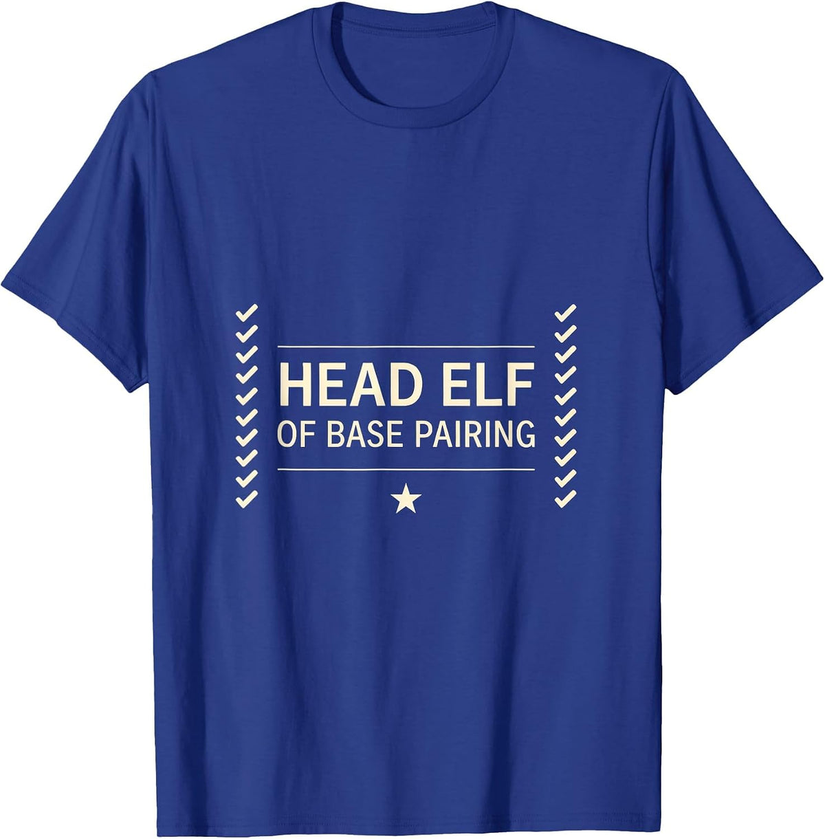 Head Elf Of Base Pairing Funny Science Teacher Gift DNA T-Shirt - Royal Blue