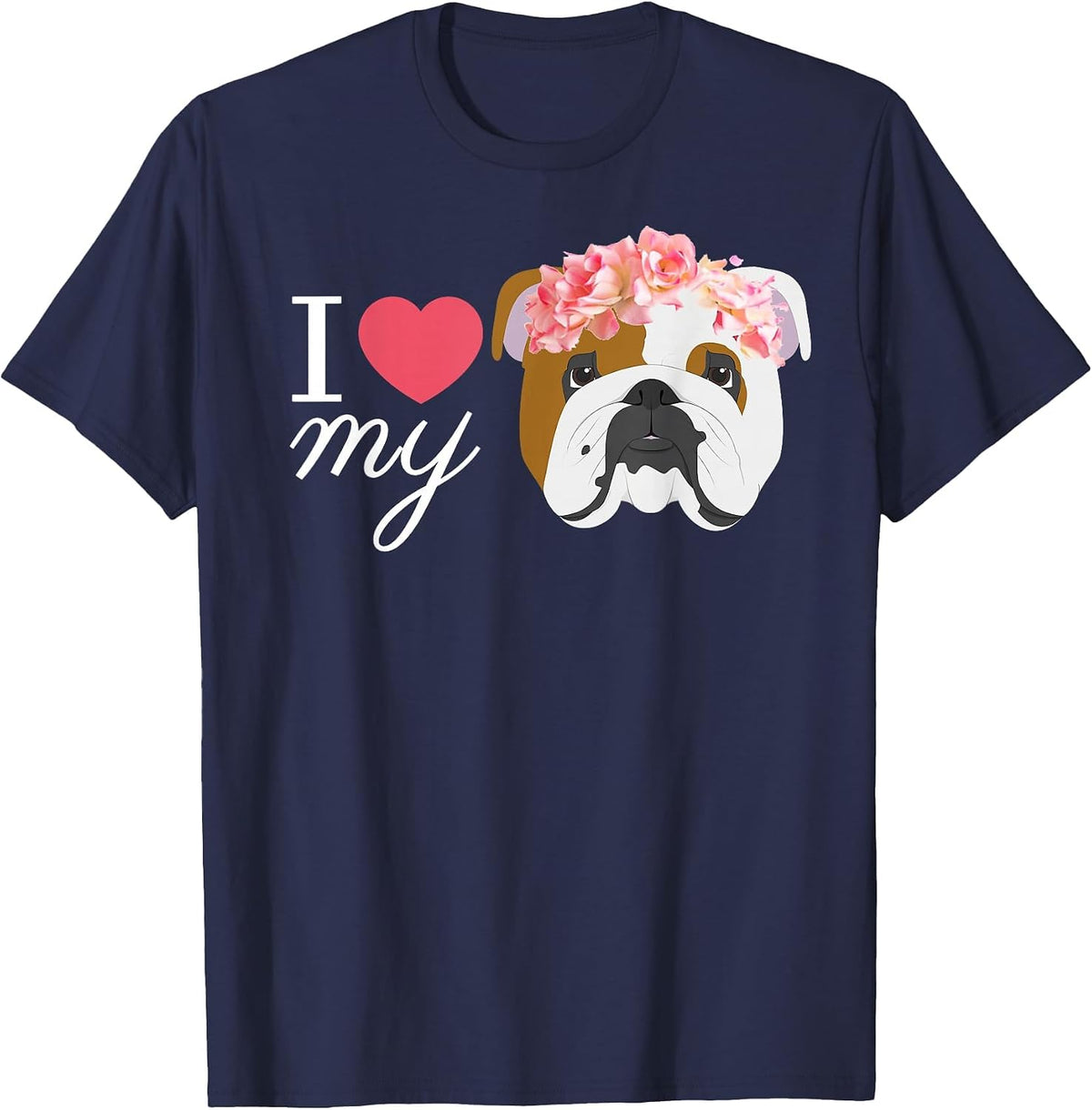 I Love My English Bulldog T-Shirt - Navy Blue