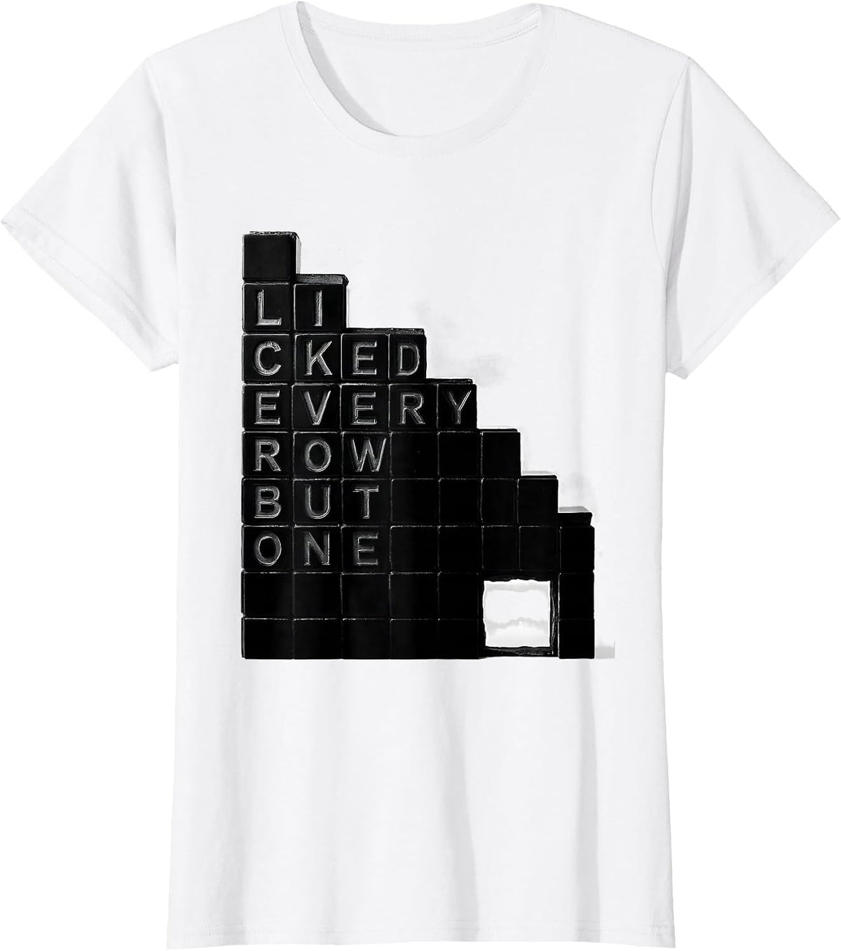 Licked Every Row But One Funny Periodic Table Science T-Shirt - White