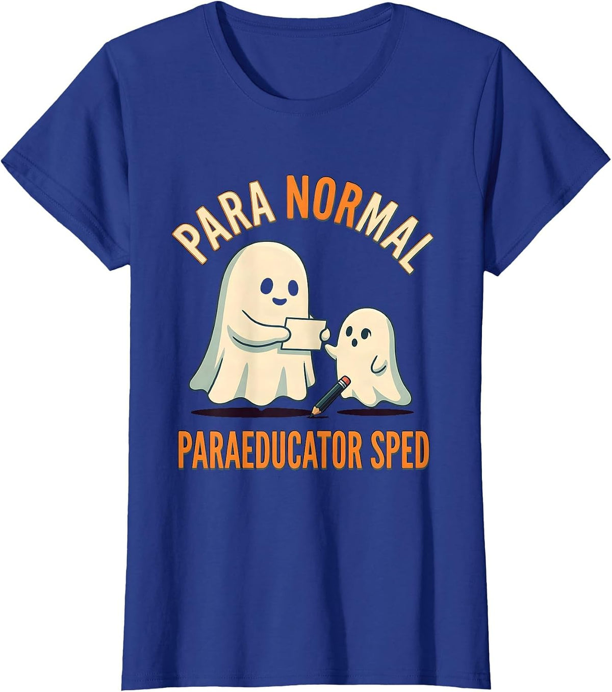 Women's Para Normal SPED Paraeducator Ghost Halloween Teacher Aide T-Shirt - Royal Blue