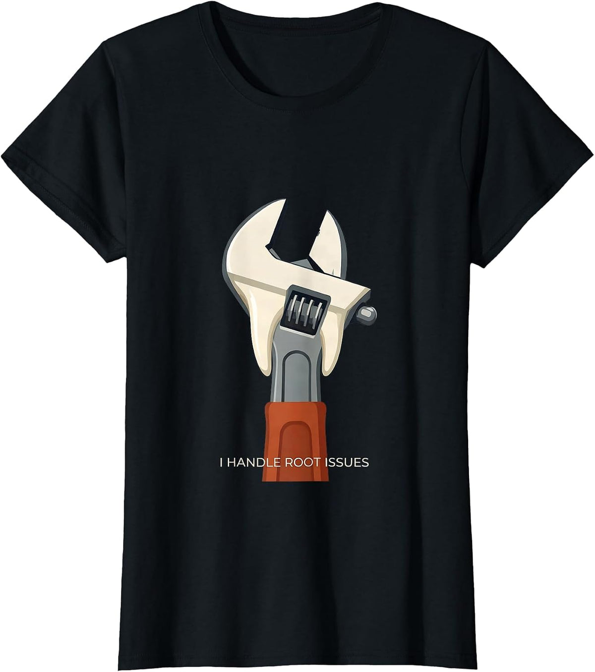 Women's I Handle Root Issues Funny Dental Hygienist Pun Humor T-Shirt - Black