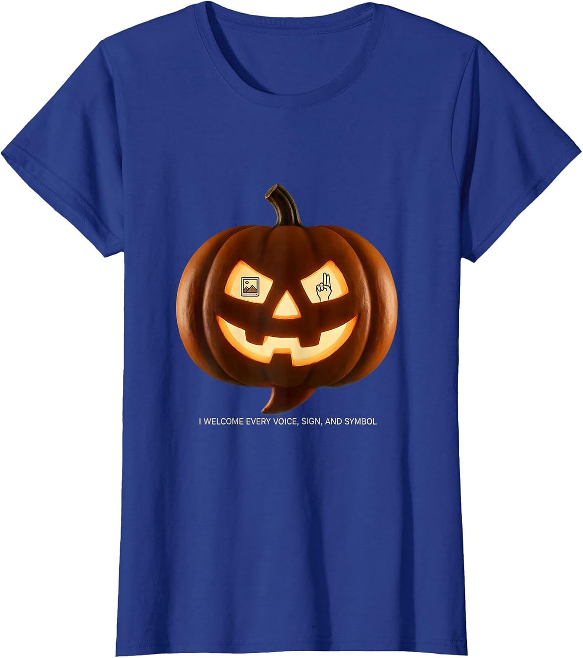 Women's I Welcome Every Voice, Sign, and Symbol SLP T-Shirt - Royal Blue