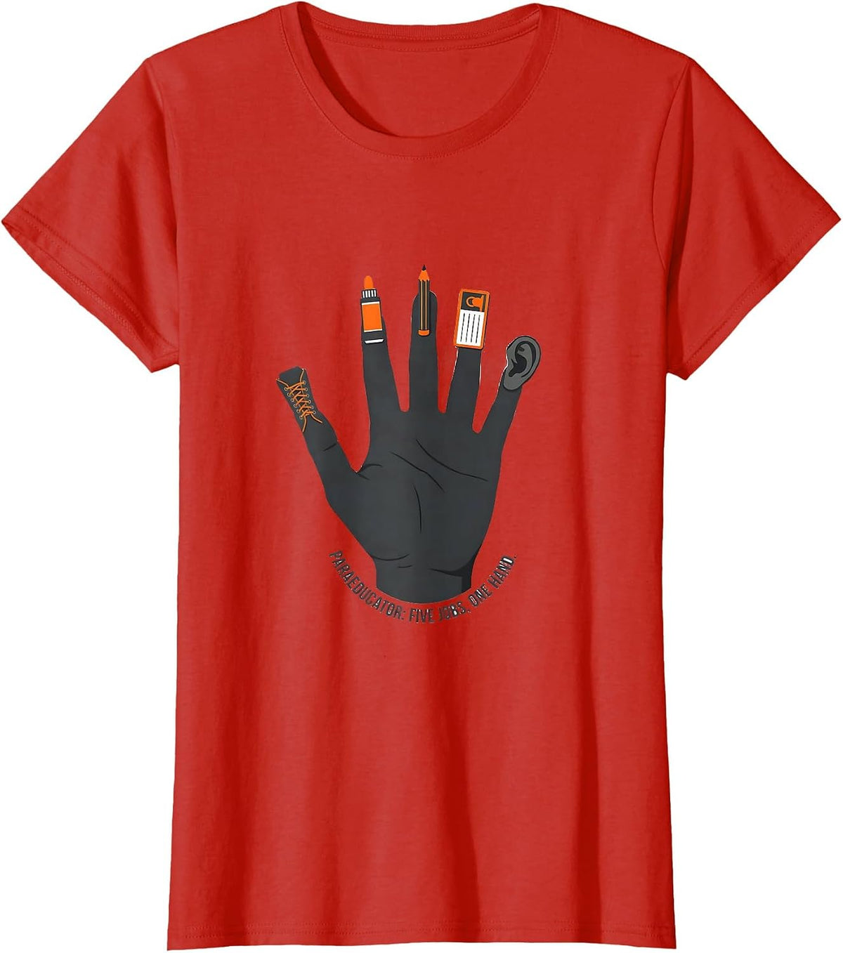 Women's Paraeducator Five Jobs One Hand Funny Para Life Back T-Shirt - Red