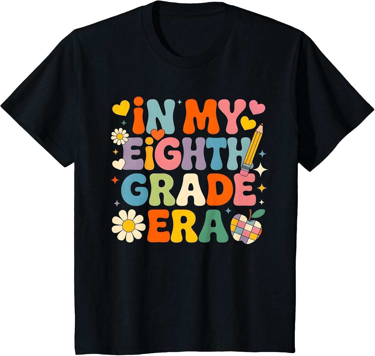 in My Eighth Grade Era Girl Back to School 8th Grade Teacher T-Shirt - Black