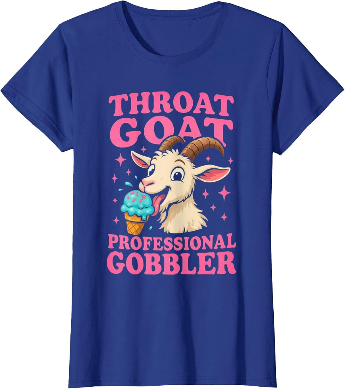 Embarrassing Shirt Throat Goat Inappropriate Adult Humor T-Shirt - Royal Blue