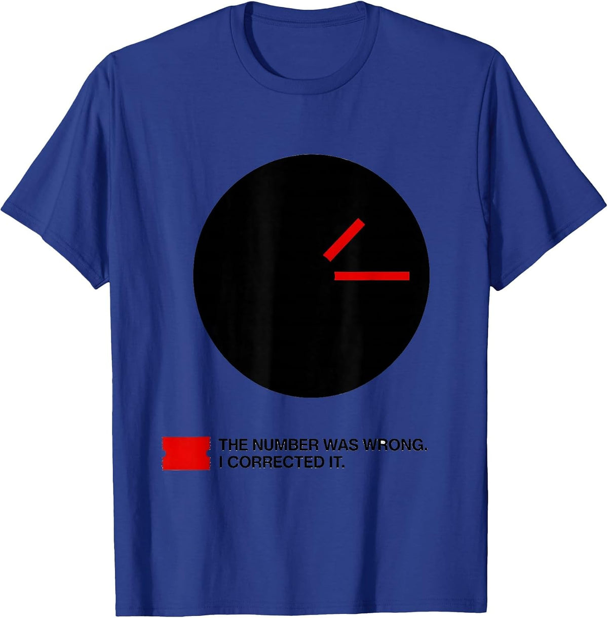 Men's The Number Was Wrong I Corrected It Funny HVAC Technician T-Shirt - Royal Blue