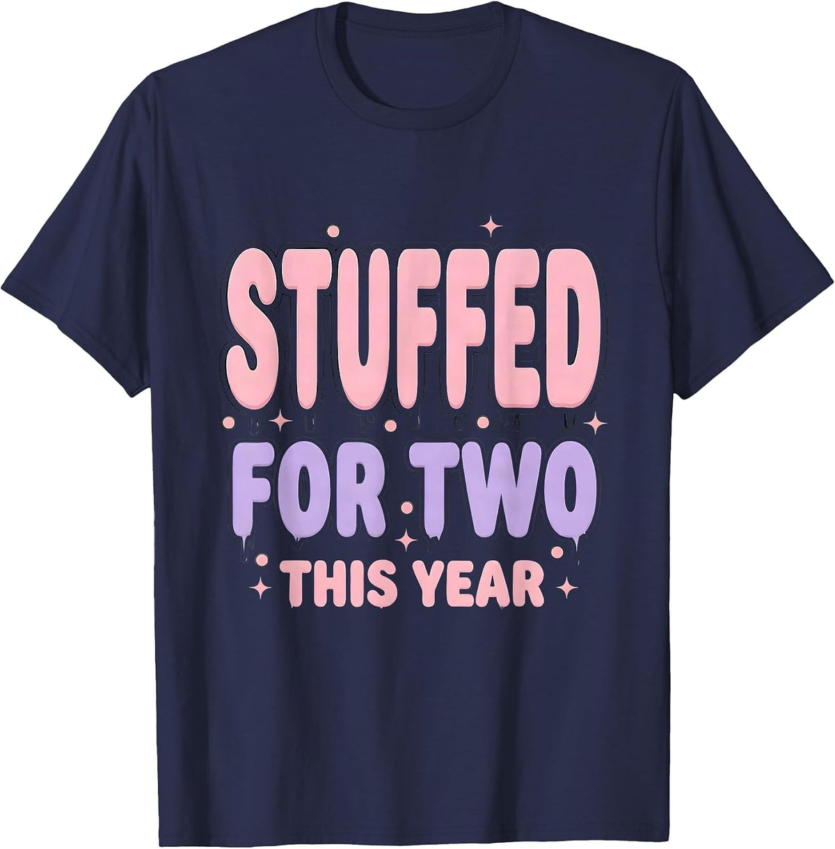 Men's Stuffed For Two This Year Thanksgiving Pregnancy T-Shirt - Navy Blue