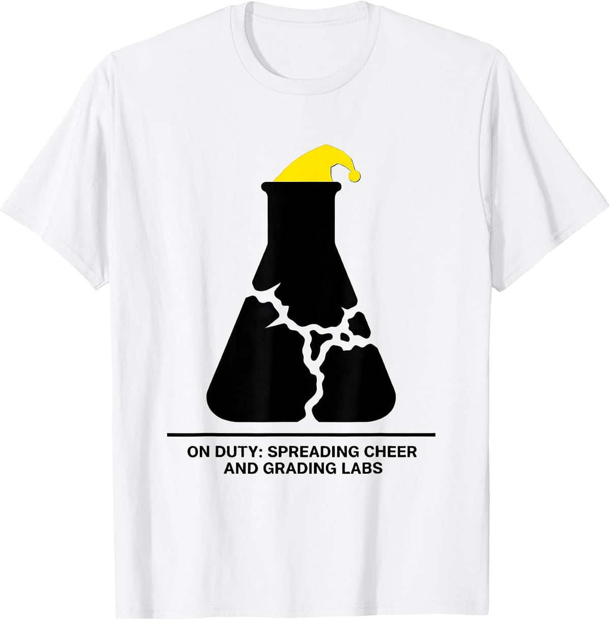 Men's On Duty Spreading Cheer And Grading Labs Science Teacher T-Shirt - White