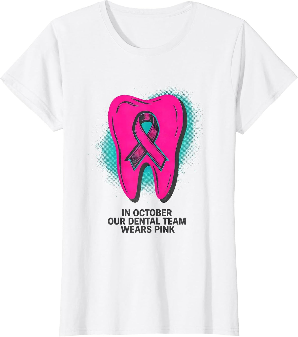 In October Our Dental Team Wears Pink Risograph Dental Staff T-Shirt - White