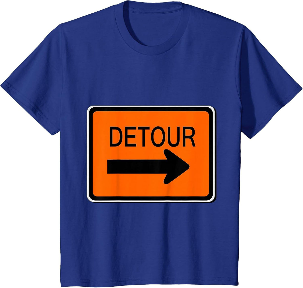 Detour Sign Simple Easy Halloween Costume T-Shirt - Royal Blue