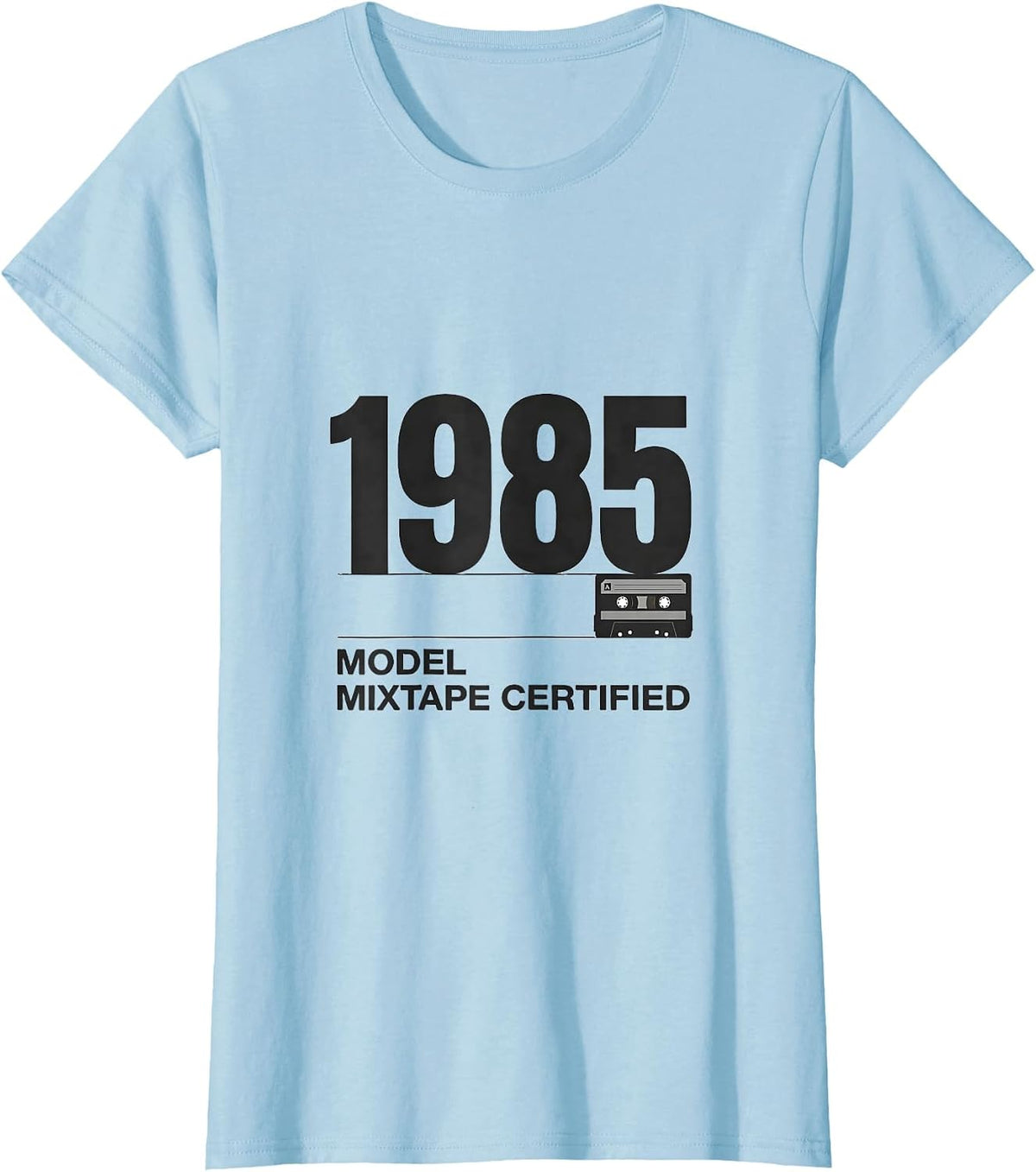 1985 Model Mixtape Certified Retro Vintage 90s Nostalgia T-Shirt - Baby Blue