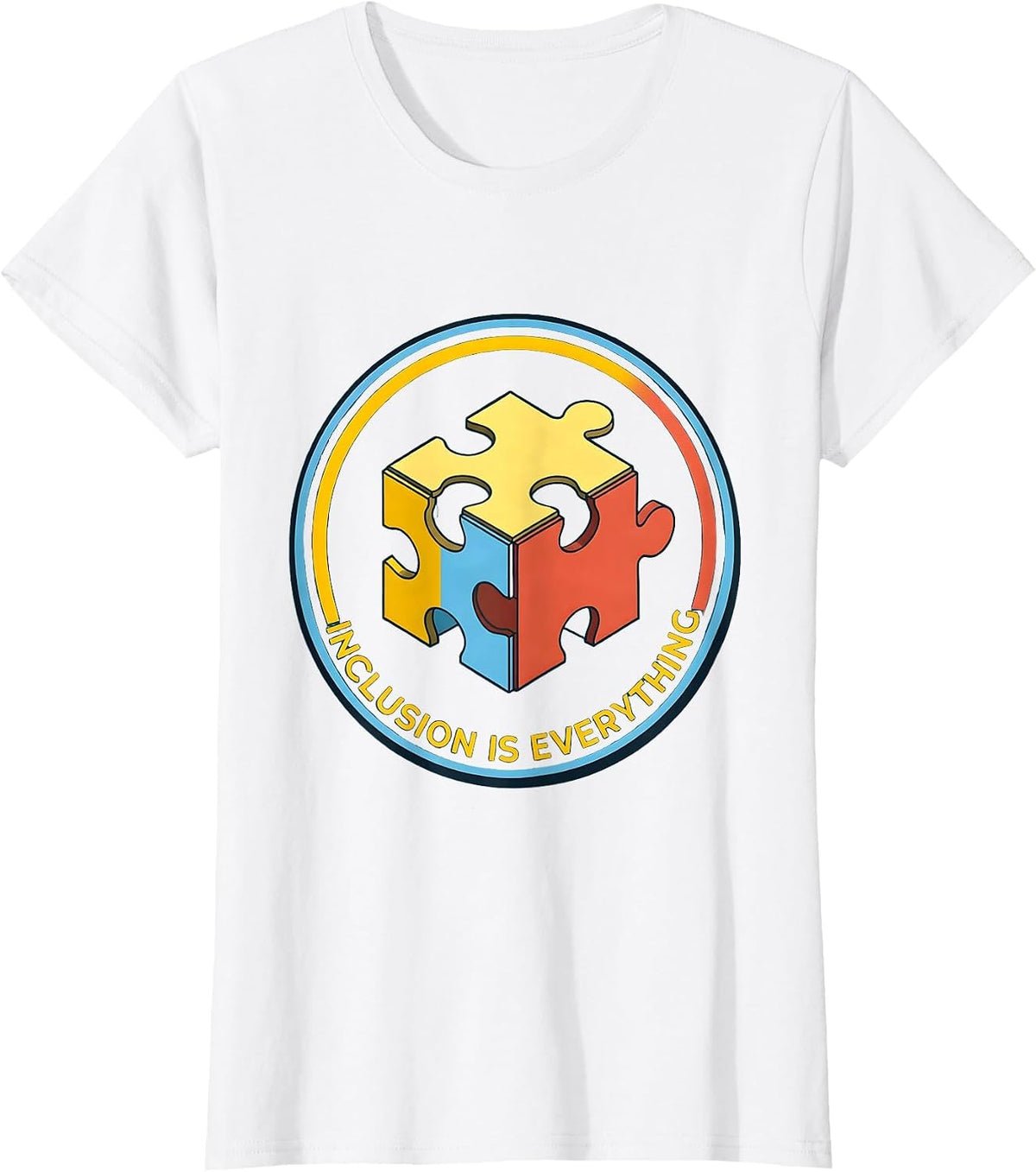 Inclusion Is Everything Special Education Design T-Shirt - White