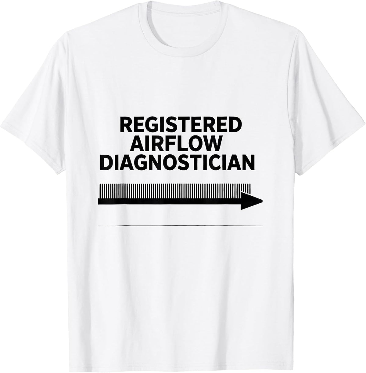 Men's Registered Airflow Diagnostician Funny HVAC Technician Dad T-Shirt - White
