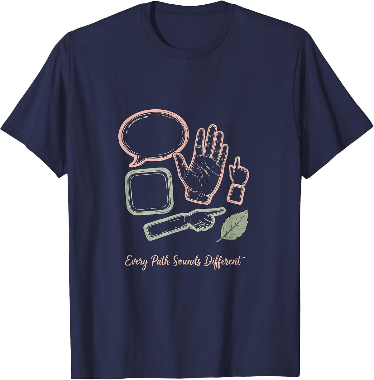 Men's Every Path Sounds Different Boho Typography Special T-Shirt - Navy Blue