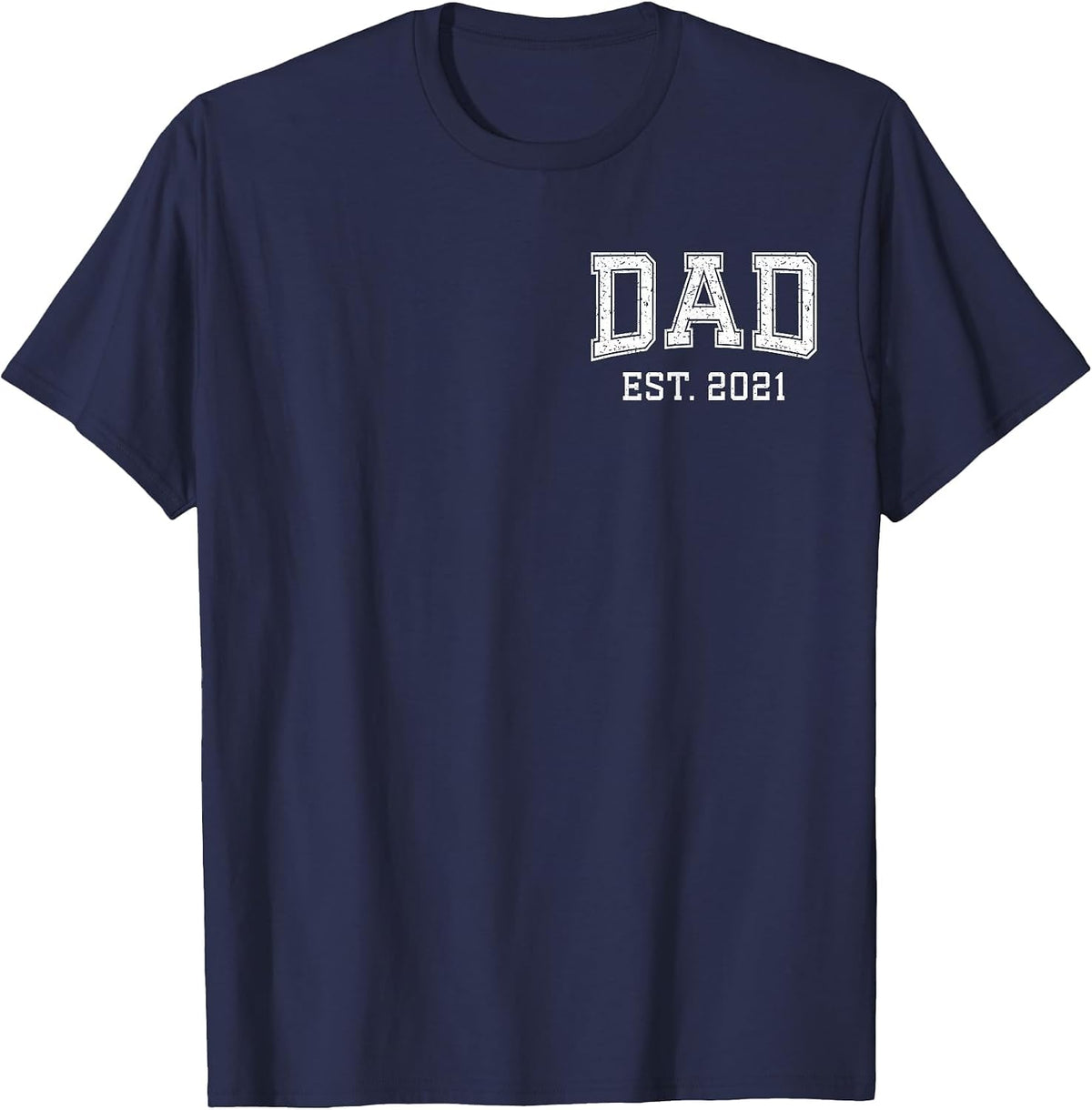 Dad Est 2021 Custom Dad Personalized Fathers Day Customized T-Shirt - Navy Blue