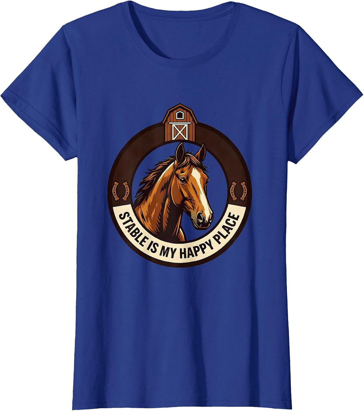 Women's Stable Is My Happy Place Horse Lover Design T-Shirt - Royal Blue