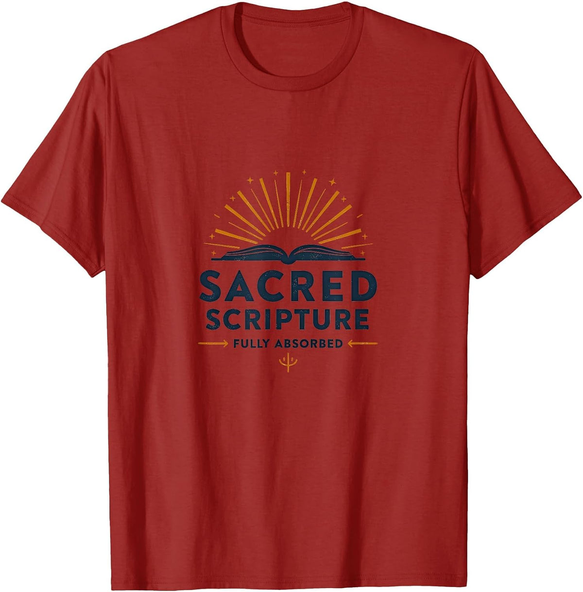 Sacred Scripture Fully Absorbed Bible Study Design T-Shirt - Cranberry Red