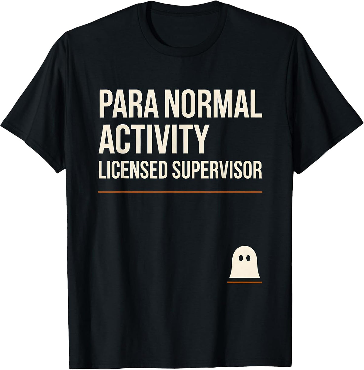 Men's Para Normal Activity, Licensed Supervisor Funny T-Shirt - Black