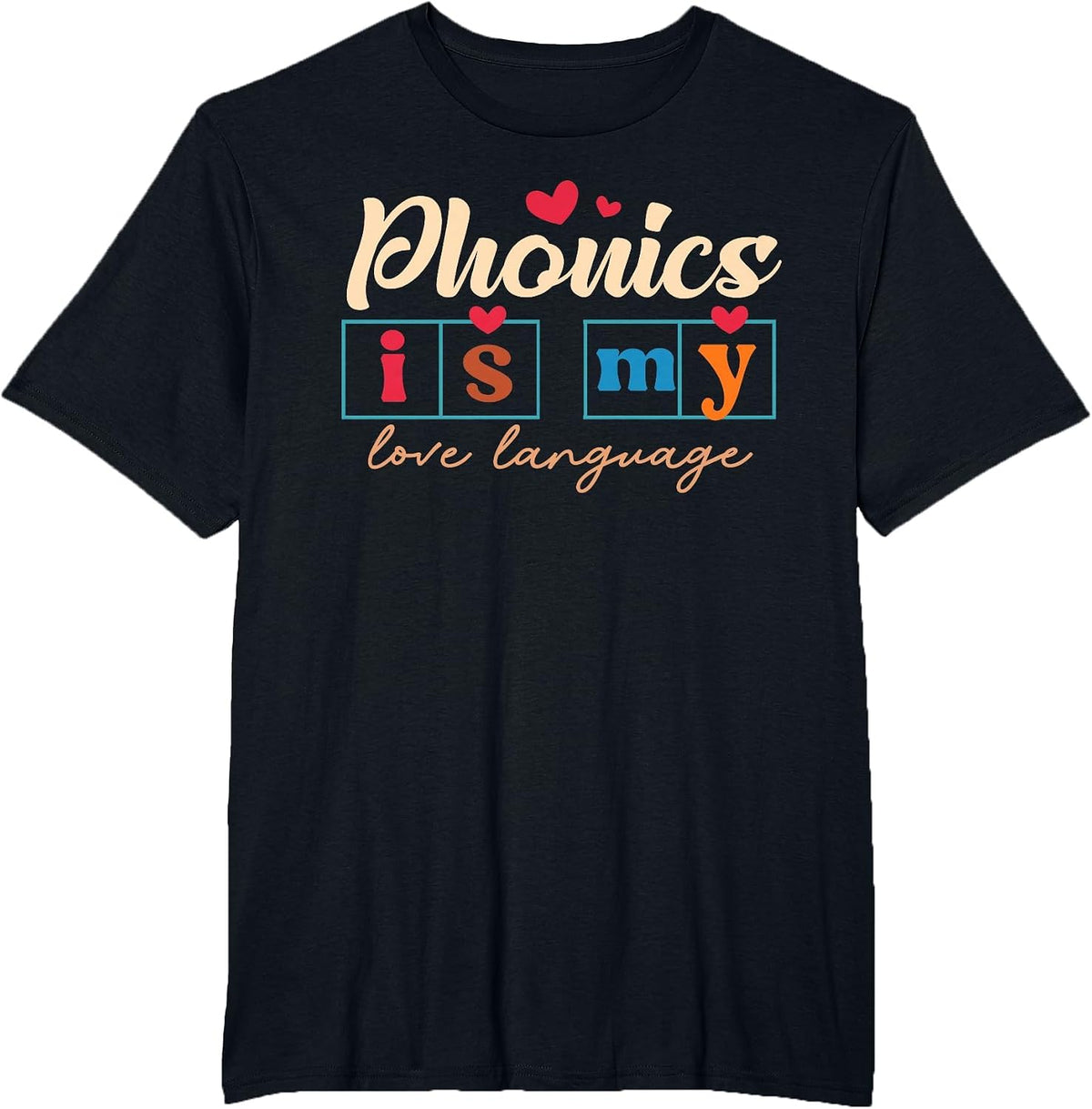 Science of Reading Teacher Phonics is My Love Language T-Shirt - Black