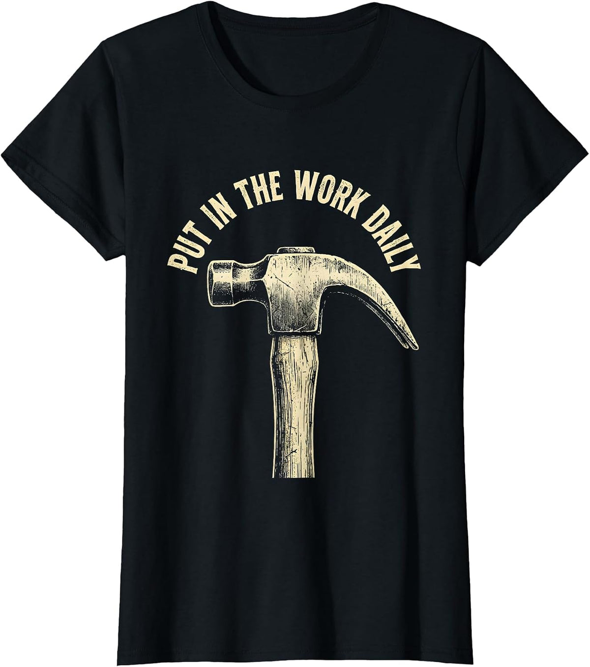 Put In The Work Daily Labor Day Graphic Design T-Shirt - Black