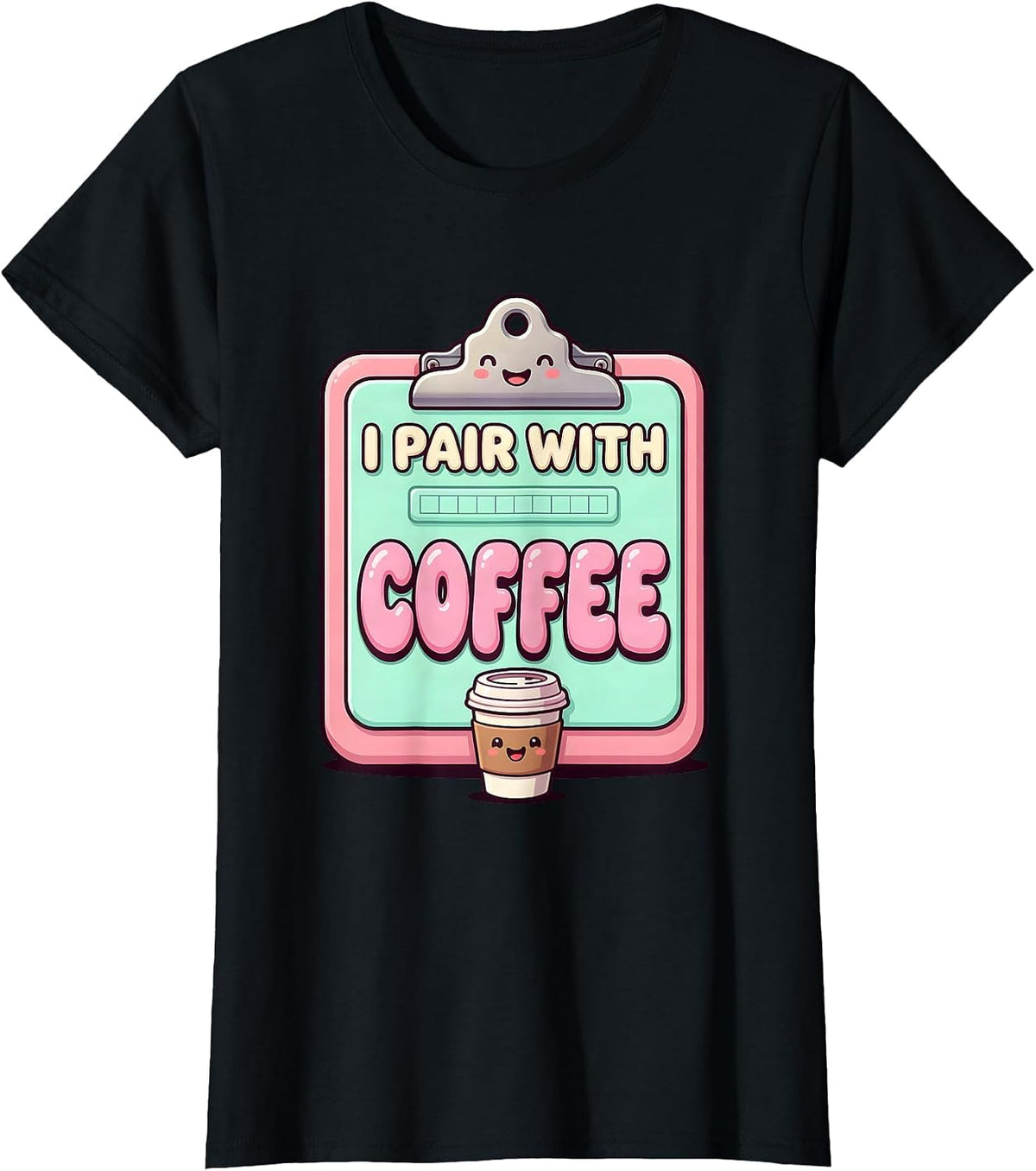 Women's I Pair With Coffee Cute Kawaii ABA RBT Behavior Therapist T-Shirt - Black