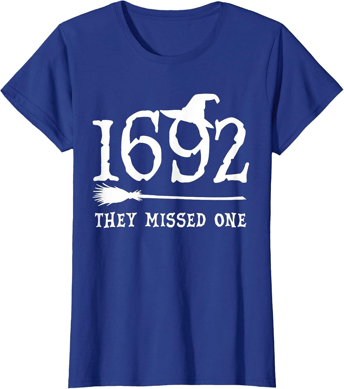 1692 They Missed One Halloween Feminist Witch Trials Womens T-Shirt - Royal Blue