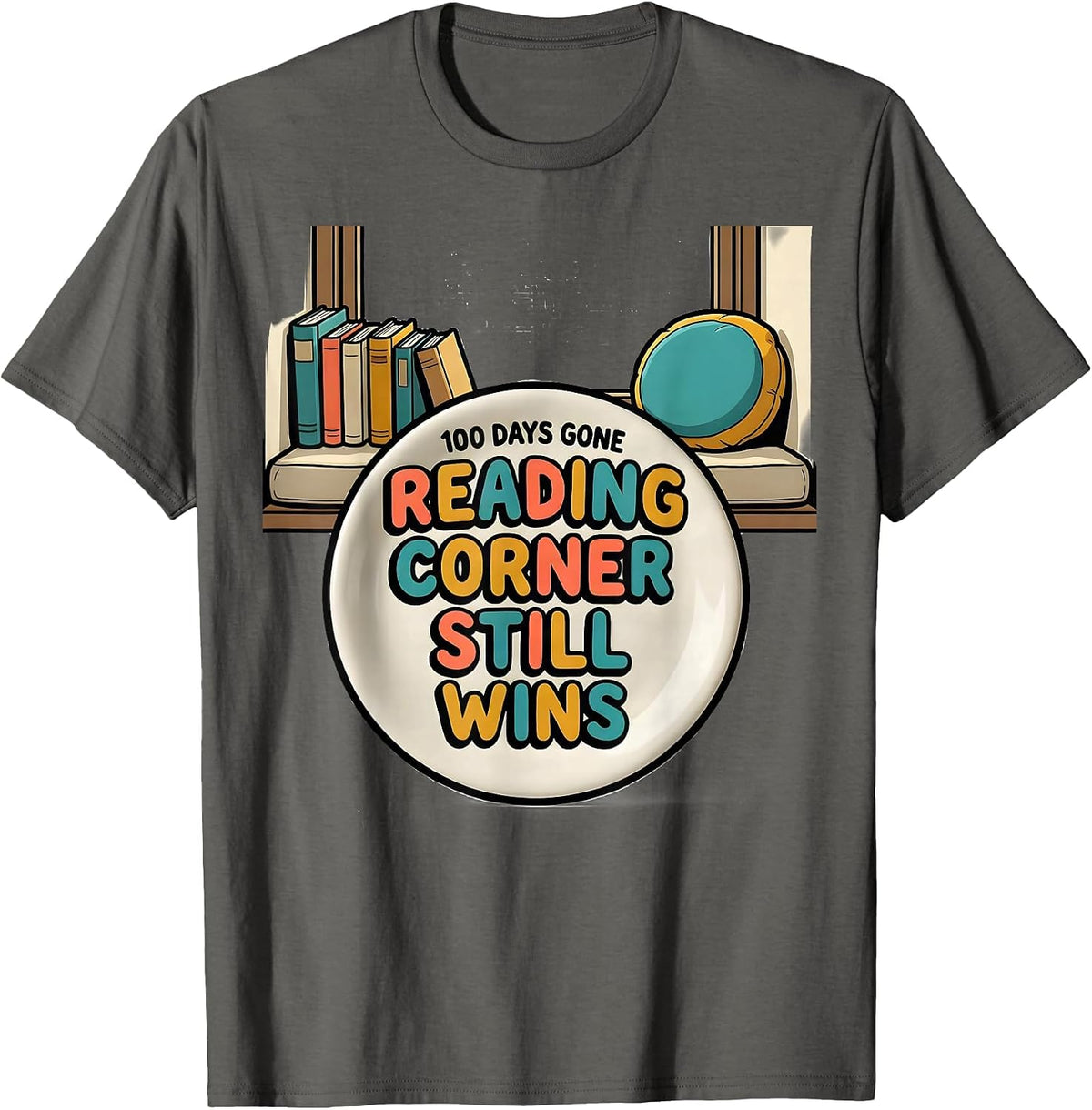 100 Days Gone, Reading Corner Still Wins Teacher T-Shirt - Asphalt Grey