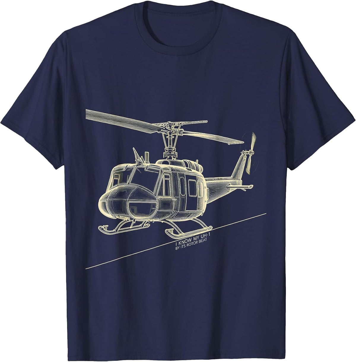 I Know My UH-1 By Its Rotor Beat Military Helicopter Pilot T-Shirt - Navy Blue