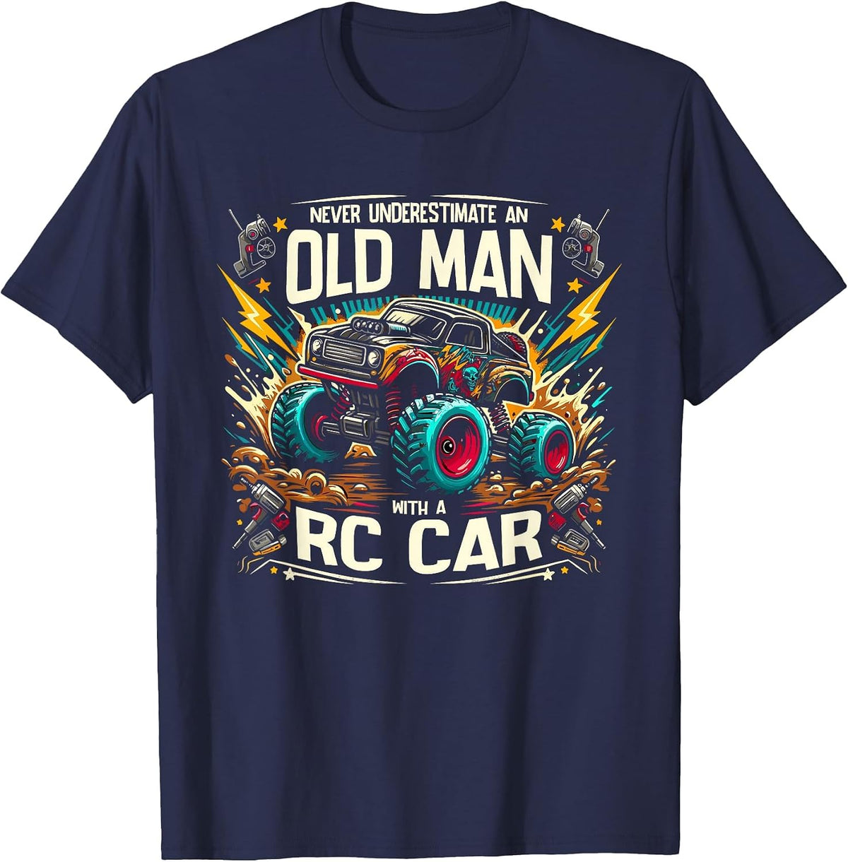 Never Underestimate an Old Man with A RC Car Remote Control T-Shirt - Navy Blue