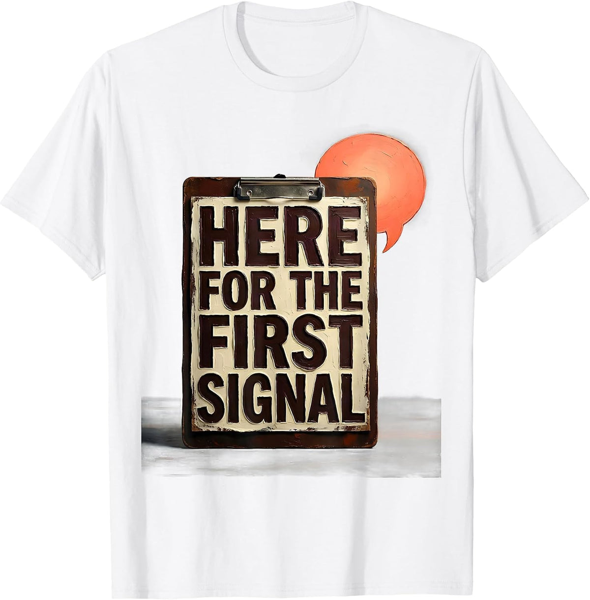 Men's Here For The First Signal Speech Language Pathologist SLP T-Shirt - White