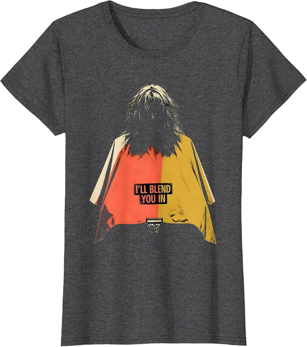 Women's I'll Blend You In Funny Barber Hairdresser Workwear Gift T-Shirt - Dark Heather Grey